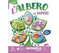 L'albero dei saperi. Ambito scientifico. Matematica con esercizi, Scienze Con esercizi. Per la 5ª classe della Scuola elementare. Con e-book. Con espansione online (Vol. 2)