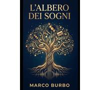 L'albero dei sogni: Diario di un road movie sonoro