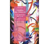 L' albero dei tarocchi. Le vie cabalistiche degli arcani. Con 78 carte