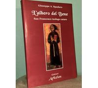 L'albero del bene. San Francesco teologo cataro