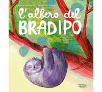 L'albero del bradipo. Ediz. a colori