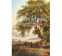 L'albero del poeta. La quercia del Tasso al Gianicolo