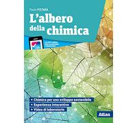 L'albero della chimica. Con Tavola periodica. Con Laboratorio di chimica. Per le Scuole superiori. Con e-book. Con espansione online