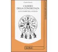 L'albero della conoscenza. Luci e ombre della scienza