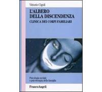 L'albero della discendenza. Clinica dei corpi familiari