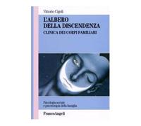 L' albero della discendenza. Clinica dei corpi familiari