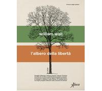 L'albero della libertà [Paperback] [Aug 29, 2025] Wall, William and Tettamanti,