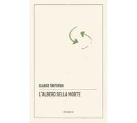 L'albero della morte. Ediz. critica