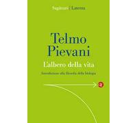 L'albero della vita. Introduzione alla filosofia della biologia