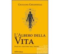 L'albero della vita. Passi sul sentiero dell'anima