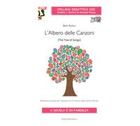 L'albero delle canzoni. Melodie e attività per crescere con la mu