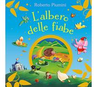 L'albero delle fiabe. Ediz. a colori