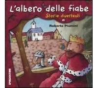 L'albero delle fiabe. Storie divertenti. Ediz. illustrata