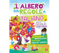 L'albero delle regole di italiano. Per la scuola primaria. Ortografia, mor...