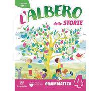 L'albero delle storie. Letture, Grammatica, Scrittura, Arte e Musica 4-5. Per la 4ª classe della Scuola elementare. Con e-book. Con espansione online (Vol. 1)