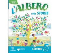 L'albero delle storie. Letture, Grammatica, Scrittura. Per la 5ª classe della Scuola elementare. Con e-book. Con espansione online (Vol. 2)