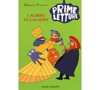 L'albero di Caluden. Ediz. illustrata