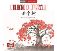 L'albero di ombrelli. Ediz. italiana e cinese