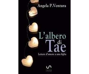 L'albero di Tae: Lettere d'amore a una figlia