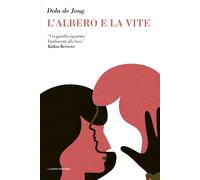 L'albero e la vite - De Jong Dola