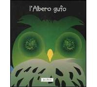 L'albero gufo. Ediz. illustrata