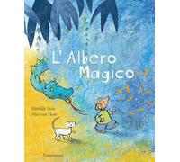 L'albero magico. Ediz. a colori