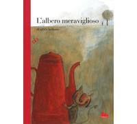L'albero meraviglioso. Ediz. a colori - Herbauts Anne