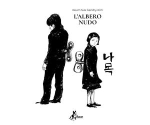 L'albero nudo [Hardcover] [Oct 18, 2024] Gendry-Kim, Keum Suk