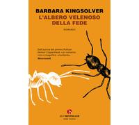 L'albero velenoso della fede - Kingsolver Barbara