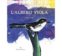 L'albero viola. Ediz. a colori