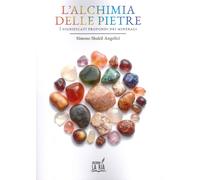 L'Alchimia delle Pietre. I Significati Profondi dei Minerali - [La Rìa]