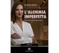 L'alchimia imperfetta. Guida pratica all'autostima estetica - 202