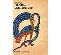 L'alchimia svelata dal mito