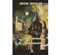 L'alchimista di Biddemores