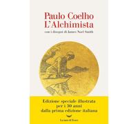 L'ALCHIMISTA. EDIZ. ILLUSTRATA - COELHO PAULO - La nave di Teseo