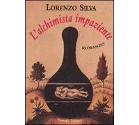 L'alchimista impaziente