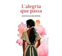 L'alegria que passa: amb introducció i proposta pedagògica