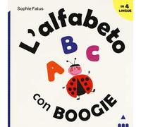 L'alfabeto con boogie. Ediz. a colori