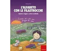 L' alfabeto con le filastrocche. Imparare a leggere e scrivere sorridendo