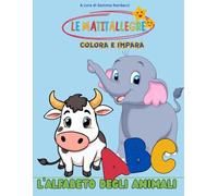 L'alfabeto degli animali: Colora e impara