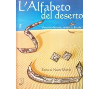 L'alfabeto del deserto. Ventotto lettere, ventotto favole