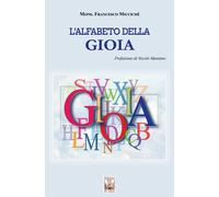 L'alfabeto della gioia - [Ex Libris Edizioni]