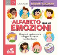 Libri Barbara Franco - L' Alfabeto Delle Mie Emozioni. 25 Racconti Per Imparare