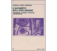 L'alfabeto dell'esclusione. Educazione, diversità culturale, emarginazione