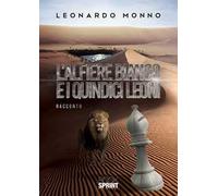 L'alfiere bianco e i quindici leoni