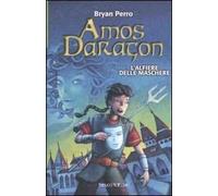 L'alfiere delle maschere. Amos Daragon