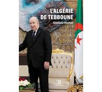L'Algérie de Tebboune