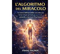 L'Algoritmo del Miracolo