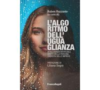 L'algoritmo dell'uguaglianza. Intelligenza Artificiale, diritti della persona, c
