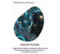 L'algoritmo di Mosca: diamanti sotto la neve